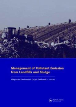 Hardcover Management of Pollutant Emission from Landfills and Sludge Book