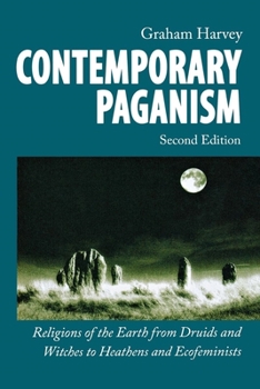 Paperback Contemporary Paganism: Religions of the Earth from Druids and Witches to Heathens and Ecofeminists Book