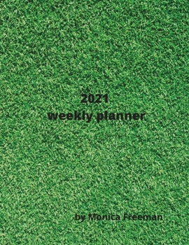 Paperback 2021 Weekly planner: Appealing weekly planner for 2021 one page per week Book