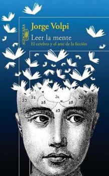 Paperback Leer La Mente: El Cerebro y El Arte de la Ficcion = Read Minds [Spanish] Book