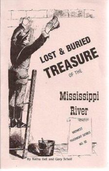 Hardcover Lost & Buried Treasure of the Mississippi River Book