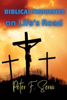 Paperback BIBLICAL THOUGHTS on Life's Road Book