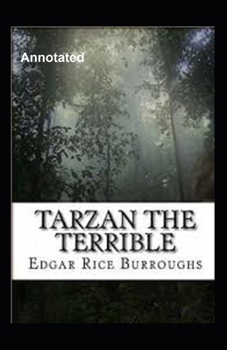 Paperback Tarzan the Terrible Annotated Book