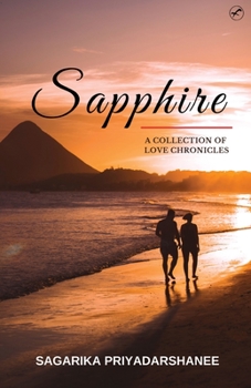 Paperback Sapphire - A collection of Love chronicles Book
