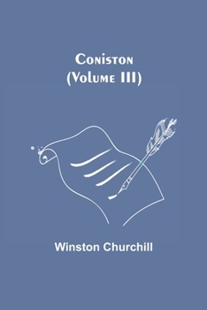 Paperback Coniston (Volume III) Book