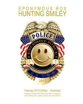 Paperback Hunting Smiley: February 2013 Premier Issue - Illustrated Book