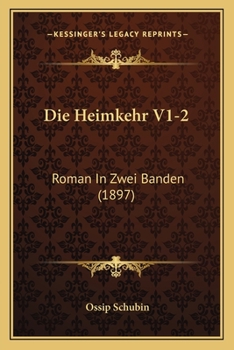 Paperback Die Heimkehr V1-2: Roman In Zwei Banden (1897) [German] Book