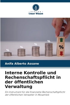 Interne Kontrolle und Rechenschaftspflicht in der öffentlichen Verwaltung (German Edition)