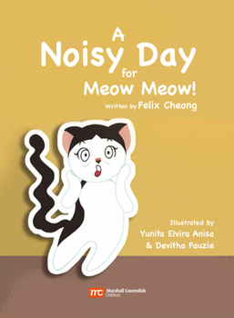 Hardcover A Noisy Day for Meow Meow Book