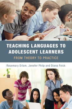 Paperback Teaching Languages to Adolescent Learners: From Theory to Practice Book