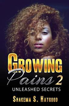 Paperback Growing Pains 2: Unleased Secrets Book