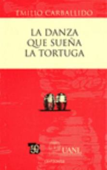 Paperback La Danza Que Suena La Tortuga. Comedia [Spanish] Book