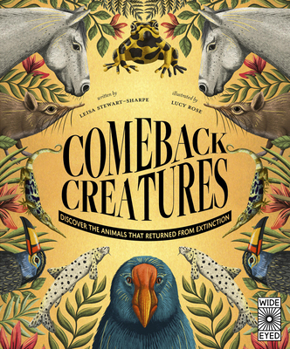 Hardcover Comeback Creatures: Discover the Wild Things Once Thought Extinct? Book