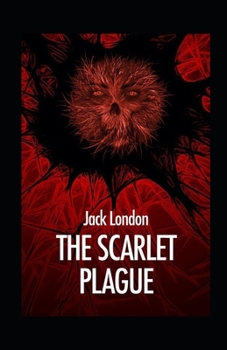 Paperback The Scarlet Plague Annotated Book