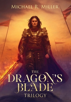 Hardcover The Dragon's Blade Trilogy Book