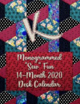Paperback K: Monogrammed "Sew" Fun 14-Month 2020 Desk Calendar Book