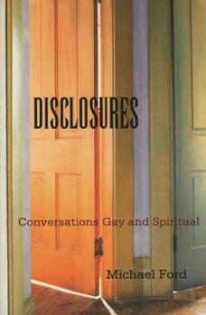 Paperback Disclosures: Conversations Gay and Spiritual Book