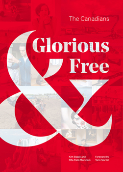 Hardcover Glorious & Free: The Canadians Book