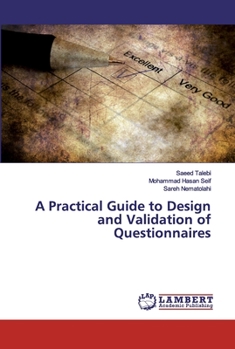 Paperback A Practical Guide to Design and Validation of Questionnaires Book