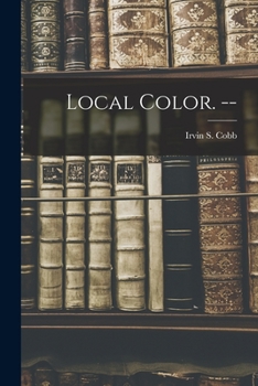 Paperback Local Color. -- Book