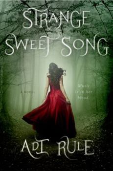 Hardcover Strange Sweet Song: A Novel Book