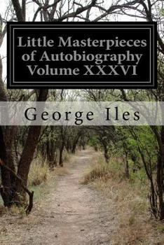 Paperback Little Masterpieces of Autobiography Volume XXXVI Book