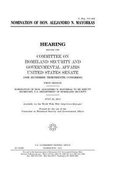 Paperback Nomination of Hon. Alejandro N. Mayorkas Book