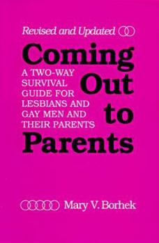 Paperback Coming Out to Parents: A Two-Way Survival Guide for Lesbians and Gay Men and Their Parents Book