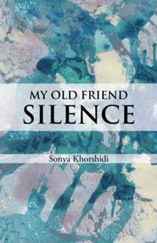 Paperback My Old Friend Silence Book