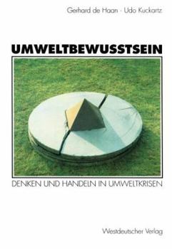 Paperback Umweltbewußtsein: Denken Und Handeln in Umweltkrisen [German] Book