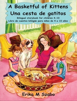 Paperback A Basketful of Kittens - Una cesta de gatitos Book