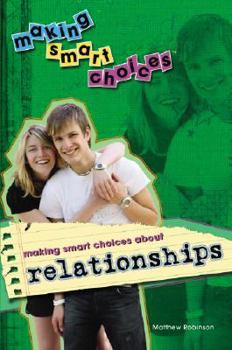 Library Binding Making Smart Choices about Relationships Book