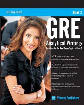 Paperback GRE Analytical Writing: Solutions to the Real Essay Topics - Book 2 Book
