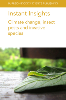 Paperback Instant Insights: Climate Change, Insect Pests and Invasive Species Book