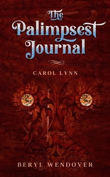 Paperback The Palimpsest Journal: Carol Lynn Book