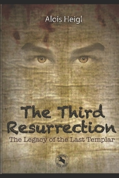 Paperback The Third Resurrection: The Legacy Of The Last Templar Book