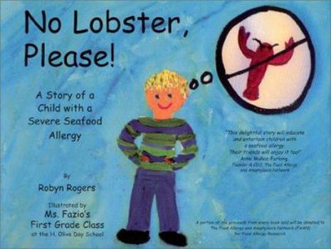 Hardcover No Lobster,: A Story of a Child with a Severe Seafood Allergy Book