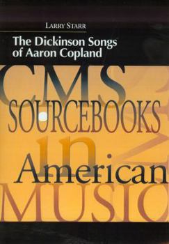 Hardcover The Dickinson Songs of Aaron Copland Book