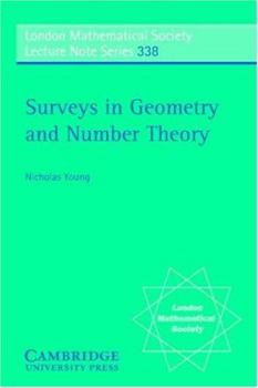 Surveys in Geometry and Number Theory: Reports on Contemporary Russian Mathematics - Book #338 of the London Mathematical Society Lecture Note