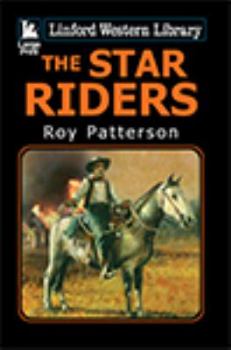 Paperback The Star Riders [Large Print] Book