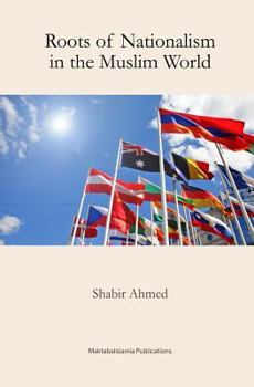 Paperback Roots of Nationalism in the Muslim World Book