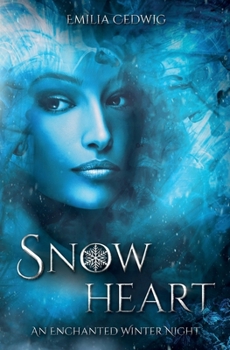 Paperback Snowheart: An Enchanted Winter Night Book