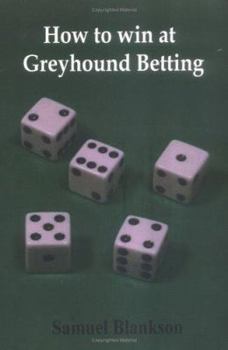 Paperback How to Win at Greyhound Betting Book