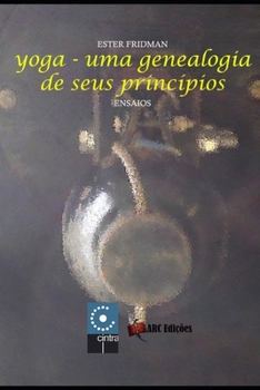 Paperback Yoga - Uma Genealogia de seus Princ?pios [Portuguese] Book
