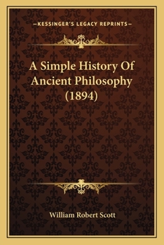 Paperback A Simple History Of Ancient Philosophy (1894) Book
