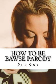 Paperback How to Be Bawse Parody Book