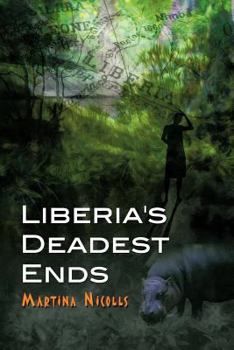 Paperback Liberia's Deadest Ends Book