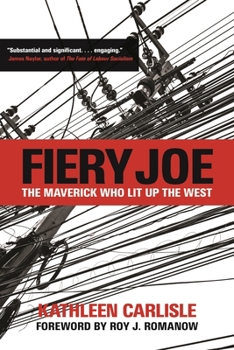 Paperback Fiery Joe: The Maverick Who Lit Up the West Book