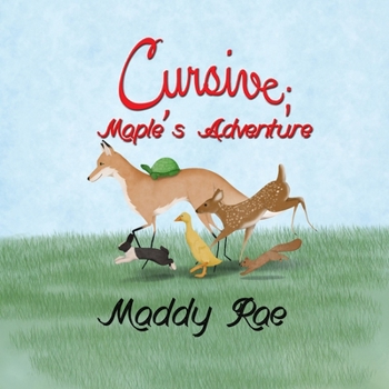 Paperback The Cursive Readers Series(c): Maple's Adventure Book