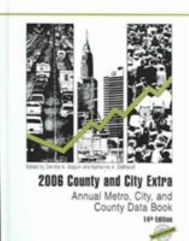 Hardcover 2006 County and City Extra: Annual Metro, City, and County Data Book